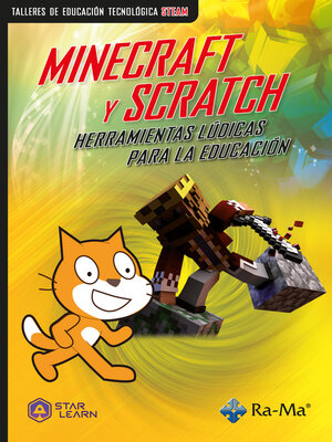 cover image of Minecraft y Scratch. Herramientas lúdicas para la educación